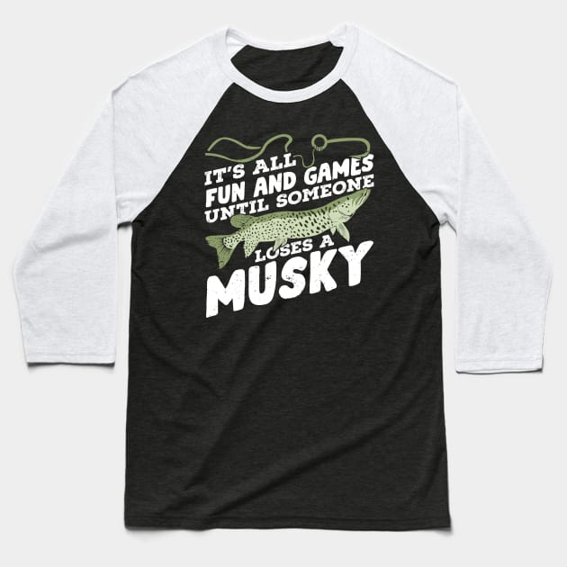 Funny Musky Fishing Angling Fisherman Gift Baseball T-Shirt by Dolde08